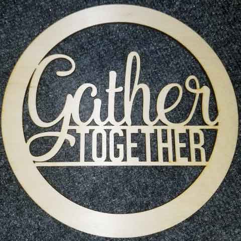Gather Together - Layered Insert
