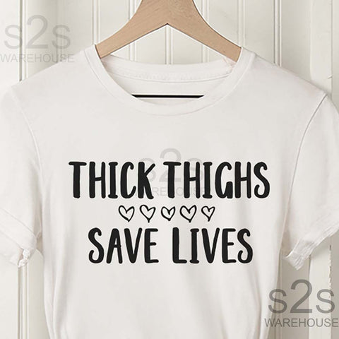 Thick Thighs Save Lives